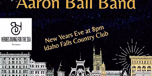NYE Party and Fundraiser with Aaron Ball Band