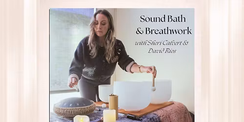 Sound Bath & Breathwork Journey
