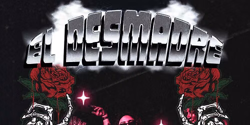 El Desmadre x Las Chingonas Ent.