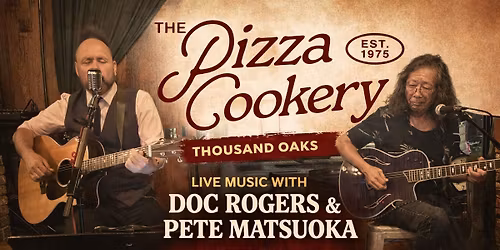 Doc and Pete debut at The Pizza Cookery in Thousand Oaks!