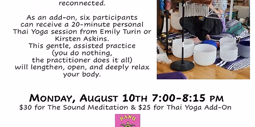 SACRED SOUND MEDITATION WITH JODIE GOFF & THAI YOGA ADD ON WITH EMILY TURIN & KIRSTEN ASKINS