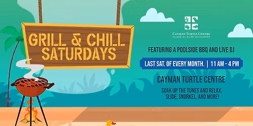 Grill & Chill Saturday 
