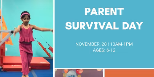 Parent Survival Day!