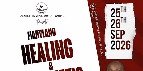 MARYLAND HEALING & PROPHETIC INVASION