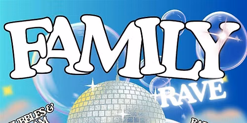 Family Rave