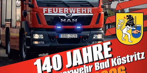 140 Jahre Freiwillige Feuerwehr Bad K\u00f6stritz 