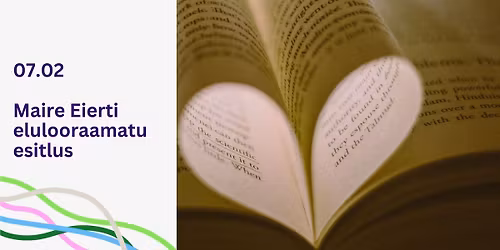 Õp. Maire Eierti elulooraamatu esitlus