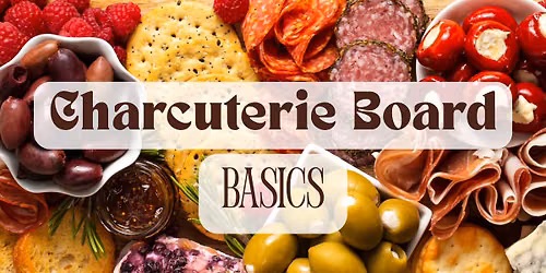 Charcuterie Board Basics