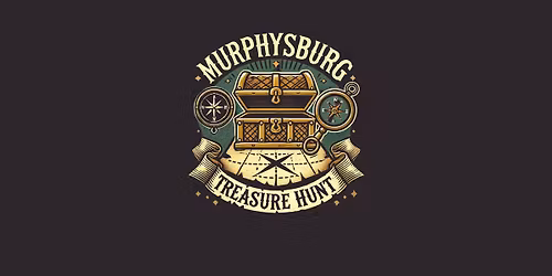  Second Annual Murphysburg Treasure Hunt