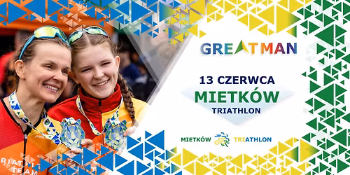 Greatman Triathlon Mietk\u00f3w i Triathlonowa Sztafeta Firmowa 2026