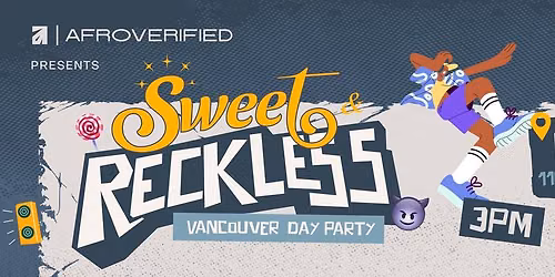 Sweet & Reckless: On The Run \u2014 Vancouver \ud83c\udf6d\ud83d\ude08