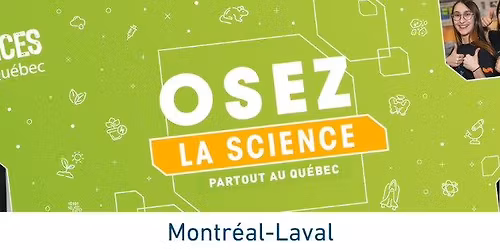 Expo-sciences Hydro-Qu\u00e9bec, volet secondaire et coll\u00e9gial de la finale r\u00e9gionale de Montr\u00e9al\u2013Laval