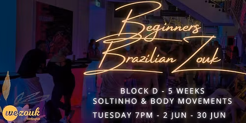 Brazilian Zouk Dance Classes - Beginners block D