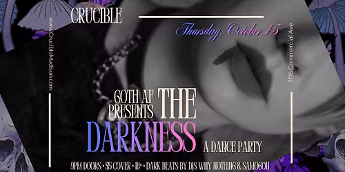 Goth AF Presents: The Darkness