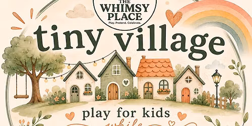 Tiny Village Gathering :  Parents\u2019 Night 