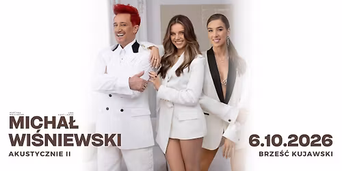 BRZE\u015a\u0106 KUJAWSKI | MICHA\u0141 WI\u015aNIEWSKI AKUSTYCZNIE II