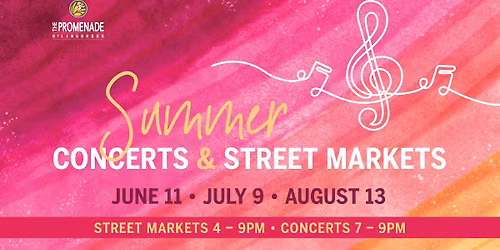 Summer Concerts & Street Markets