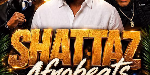 SHATTAZZ AFROBEAT NIGHT