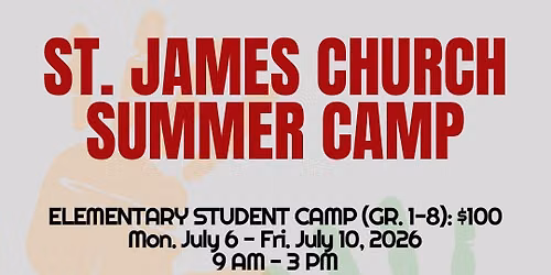 St. James Summer Camp - July 5 to July 10