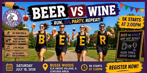 Beer Vs Wine 5K (Chicago Area)