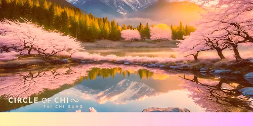 Tai' Chi Gung classes for greater vitality & rejuvenation (1 hr class)