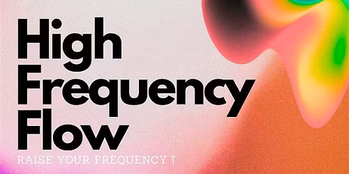 High Frequency Flow: Rooftop Yoga + Sound Healing Experience