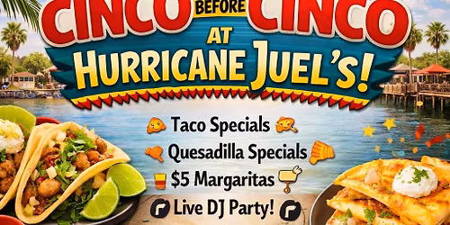 Cinco de Drinko at Juel\u2019s \ud83c\udf79