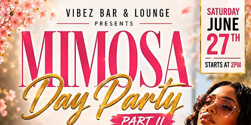 Mimosa Day Party Part II | Saturday Day Party Experience