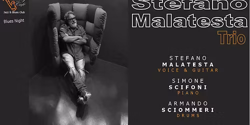 STEFANO MALATESTA TRIO | BluesNight