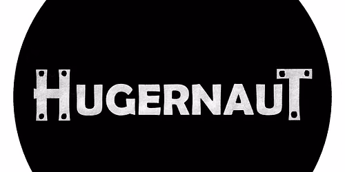 Hugernaut @ NightHawks
