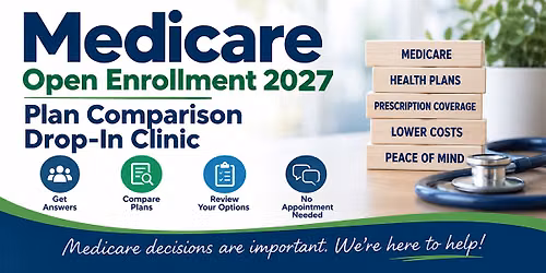 Medicare Open Enrollment Drop-In Clinic