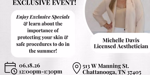 Summer Skincare Education Event