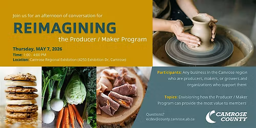Reimagining the Producer \/ Maker Program \u2013 Camrose Region