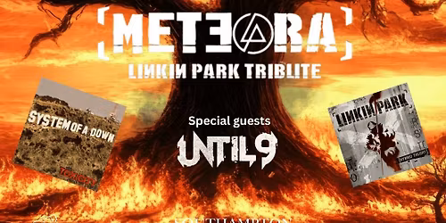 B.Y.O.B & METEORA + UNTIL9