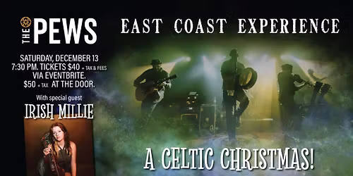 A Celtic Christmas with East Coast Experience and Irish Millie!