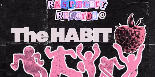 Raspberry Records @ The Habit