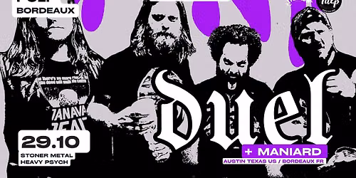 L'Astrod\u00f8me x PULP : DUEL (Austin Texas US) + Maniard 