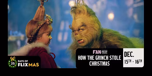 HOW THE GRINCH STOLE CHRISTMAS: FANFEST