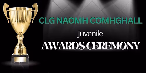 Naomh Comghall Juvenile Awards 
