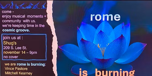 ROME IS BURNING on Shug\u2019s Stage