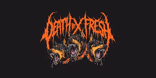 Death By x Fresh