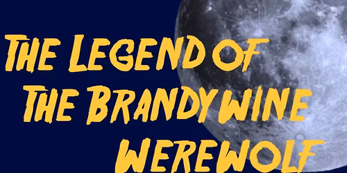 Legend of the Brandywine Werewolf