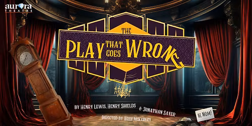 The Play That Goes Wrong