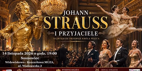 \ud83c\udfbb WIELKA GALA WIEDE\u0143SKA \u2013 JOHANN STRAUSS I PRZYJACIELE