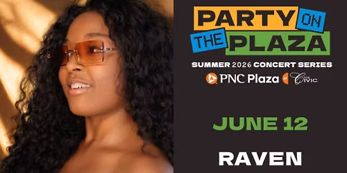 Party on the Plaza: Raven Rae