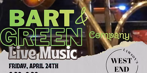 LIVE MUSIC featuring Bart Green & Company 