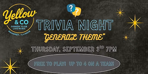 Trivia Night "General Knowledge" theme" at Yellow & Co.