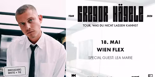 GREGOR H\u00c4GELE \u00b7 Tour, was du nicht lassen kannst \u00b7 Wien