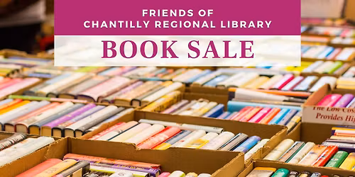 Friends of the Chantilly Library Used Book Sale