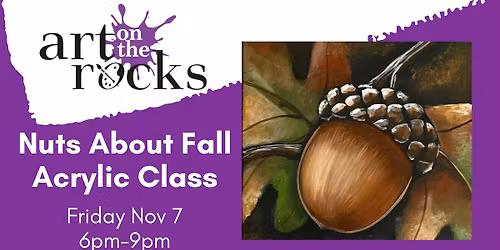 Nuts About Fall Acrylic Class